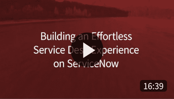 Video | Friday Fast Fifteen - Service Desk Experience on ServiceNow
