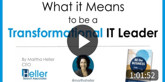 Webinar | What It Means to Be a Transformational IT Leader with Martha Heller