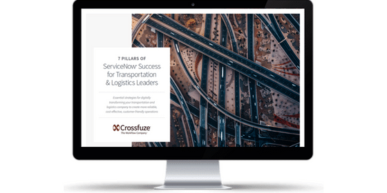 7 Pillars of ServiceNow Success Resource Library - Crossfuze